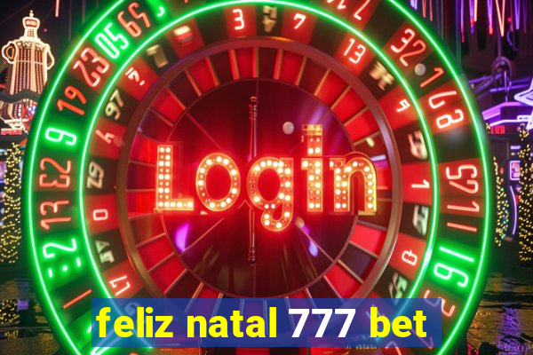 feliz natal 777 bet